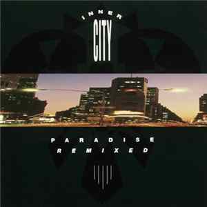 Inner City - Paradise Remixed Mp3