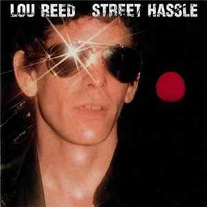 Lou Reed - Street Hassle Mp3