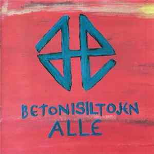 Betonisiltojen Alle - Betonisiltojen Alle Mp3