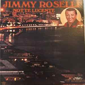 Jimmy Roselli - Notte Lucente Mp3