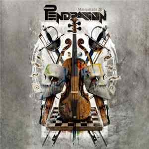 Pendragon - Masquerade 20 Mp3