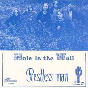 Hole In The Wall - Restless Man Mp3