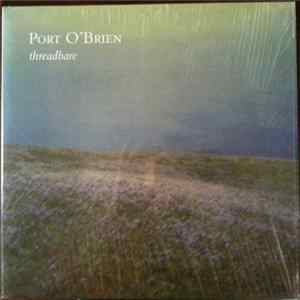 Port O'Brien - Threadbare Mp3