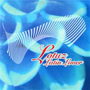 Lotuz - Latin Lover Mp3