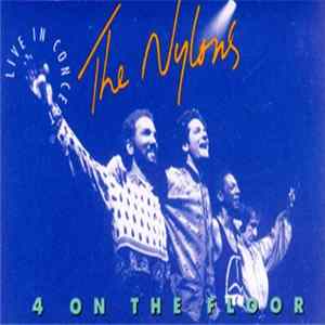 The Nylons - 4 On The Floor - Live In Concert Mp3