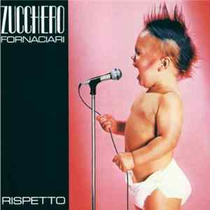 Zucchero Fornaciari - Rispetto Mp3
