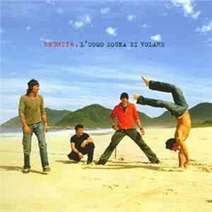 Negrita - L'Uomo Sogna Di Volare Mp3