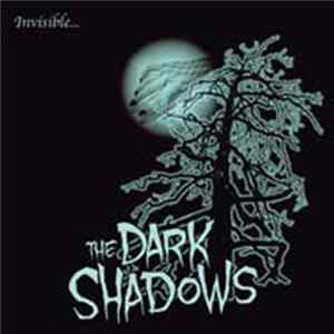 The Dark Shadows - Invisible Mp3