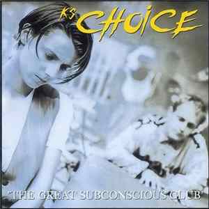 K's Choice - The Great Subconscious Club Mp3