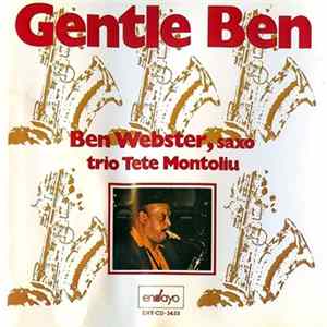 Ben Webster & Trio Tete Montoliu - Gentle Ben Mp3