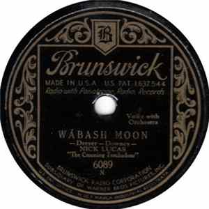 Nick Lucas - Wabash Moon / I Surrender Dear Mp3