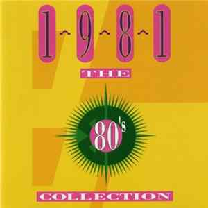Various - The 80's Collection 1981 Mp3