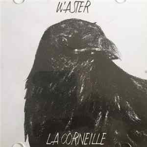 La Corneille - Waster Mp3