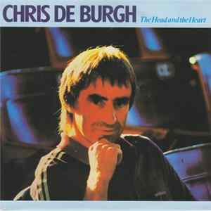 Chris de Burgh - The Head And The Heart Mp3