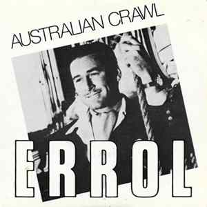 Australian Crawl - Errol Mp3