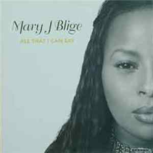 Mary J. Blige - All That I Can Say Mp3
