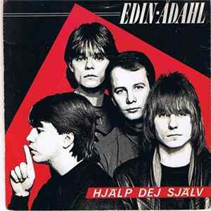Edin-Ådahl - Hjälp Dej Själv Mp3