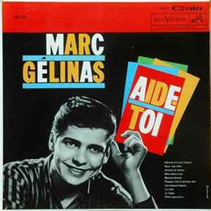 Marc Gélinas - Aide-Toi... Mp3