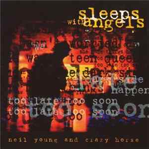 Neil Young And Crazy Horse - Sleeps With Angels Mp3