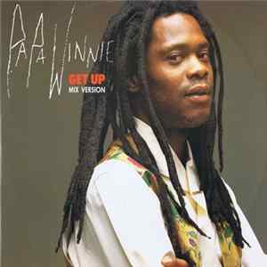 Papa Winnie - Get Up Mp3