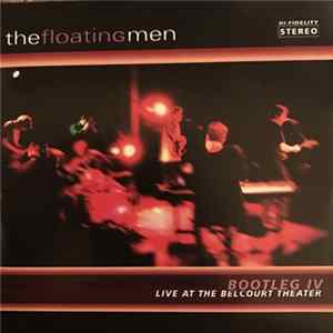 The Floating Men - Bootleg IV Mp3