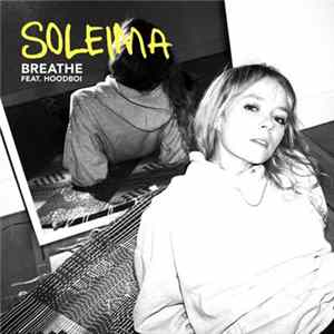Soleima Feat. Hoodboi - Breathe Mp3