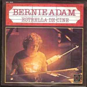 Bernie Adam - A Movie Star = Estrella De Cine Mp3