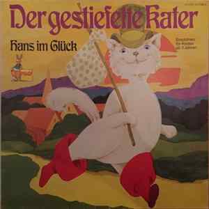 Gebrüder Grimm - Der Gestiefelte Kater / Hans Im Glück Mp3