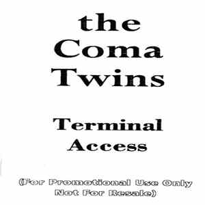 The Coma Twins - Terminal Access Mp3