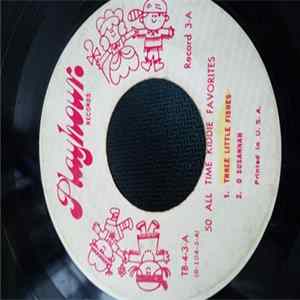 Unknown Artist - 50 All Time Kiddie Favorites: Record 3 Mp3