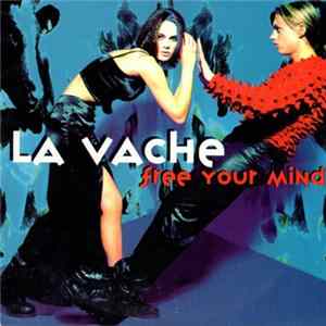 La Vache - Free Your Mind Mp3