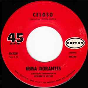 Irma Dorantes Y Mariachi Tenochtitlán De Heriberto Aceves - Celoso / El Mp3