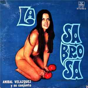 Aníbal Velásquez Y Su Conjunto - La Sabrosa Mp3