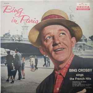 Bing Crosby - Bing In Paris Mp3