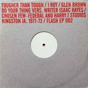 The Chosen Few & I-Roy - Do Your Thing / Tougher Than Tough Mp3