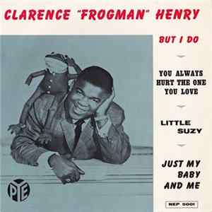 Clarence "Frogman" Henry - But I Do Mp3