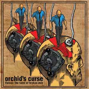 Orchid's Curse - Voices: The Tales Of Broken Men Mp3