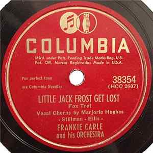Frankie Carle And His Orchestra - Little Jack Frost Get Lost Mp3