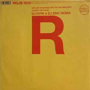 Ram Jam World Feat. Ryo The Skywalker - Junglist Jamboree (DJ Hype & DJ Zinc Remix) Mp3