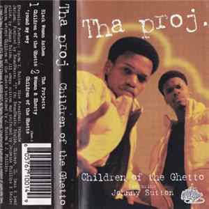 Tha Proj. - Children Of The Ghetto Mp3