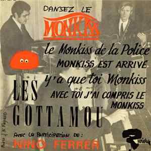 Les Gottamou avec la participation de Nino Ferrer - Dansez Le Monkiss Mp3