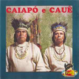 Caiapó E Cauê - Caiapó E Cauê Mp3