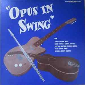 Frank Wess, Kenny Burrell, Freddie Green, Eddie Jones, Kenny Clarke - Opus In Swing Mp3