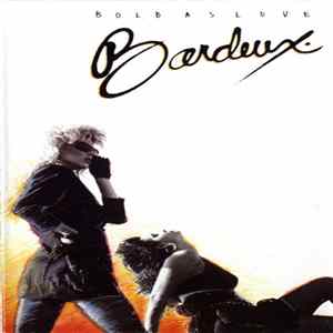 Bardeux - Bold As Love Mp3