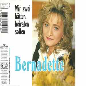 Bernadette - Wir Zwei Hätten Heiraten Sollen Mp3