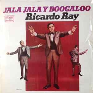 Ricardo Ray - Jala Jala Y Boogaloo Mp3