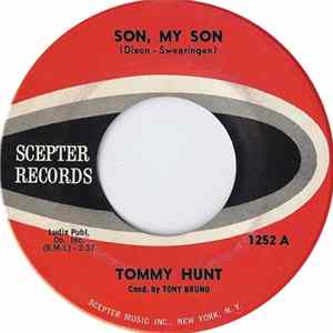 Tommy Hunt - Son, My Son / Do You Really Love Me Mp3