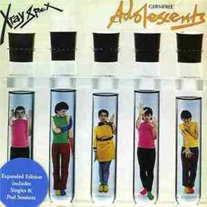 X-Ray Spex - Germ Free Adolescents Mp3