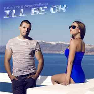 DJ Doncho & Alexandra Raeva - I'll Be OK Mp3