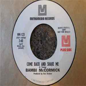 Bambi McCormick - Come Back And Shake Me Mp3